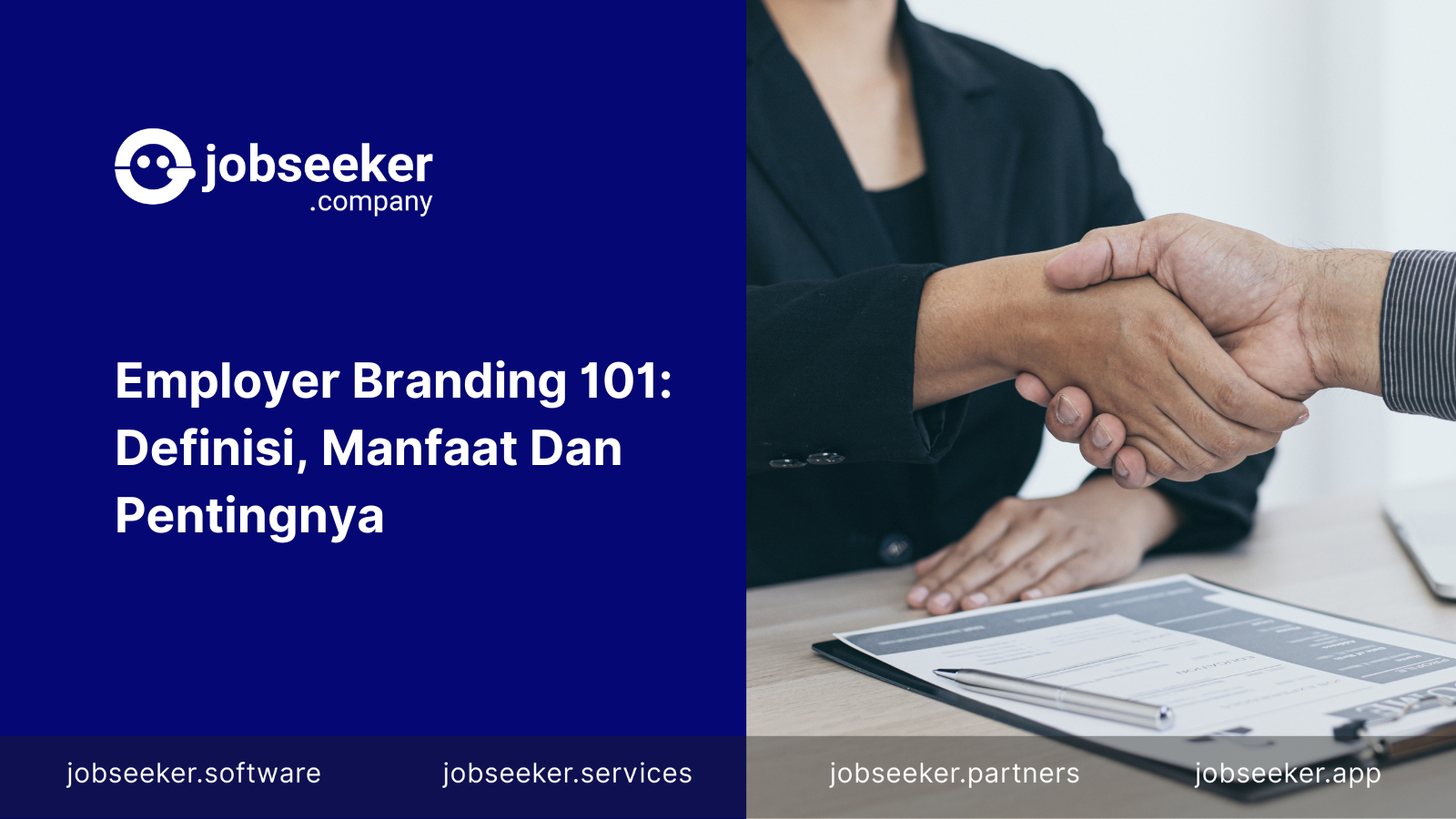 Employer Branding 101: Definisi, Manfaat Dan Pentingnya - Jobseeker Software