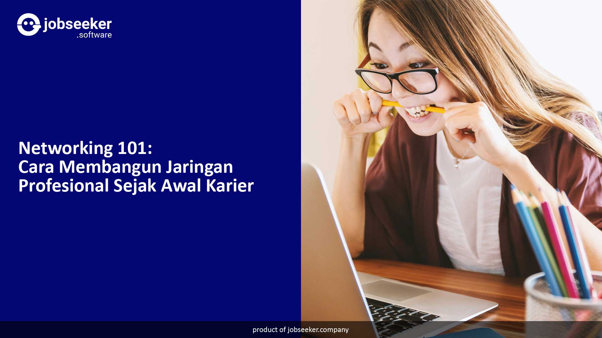 Networking 101: Cara Membangun Jaringan Profesional Sejak Awal Karier - Jobseeker Software